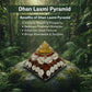Dhan Laxmi Pyramid | Wealth & Prosperity Vastu Energy Tool